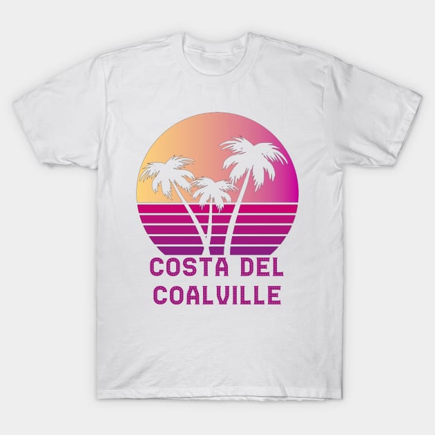 Costa Del Coalville Leicestershire Funny LE67 Design T-Shirt by RADGEGEAR2K92